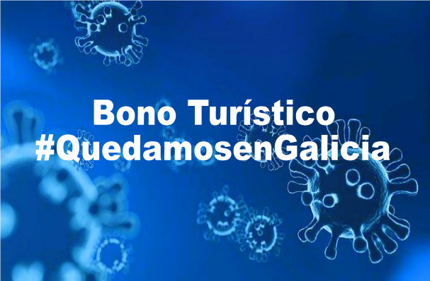 Visor Bono turístico #QuedamosenGalicia